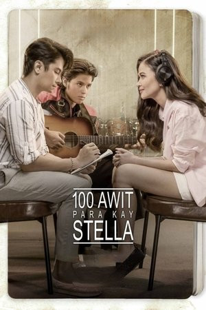 100 bài hát cho Stella (100 Awit Para Kay Stella/100 Songs for Stella) [2025]