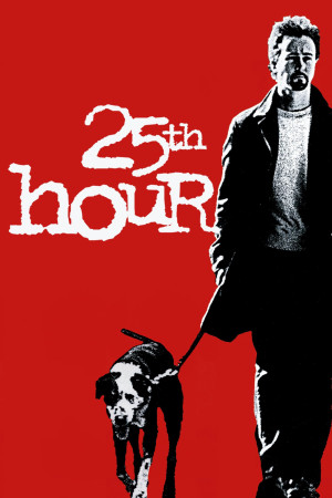 25th Hour (25th Hour) [2001]