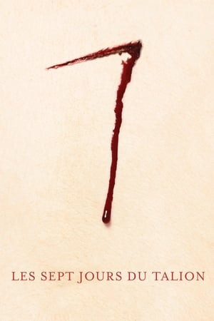 7 Ngày Địa Ngục (2010) (Les 7 jours du talion/7 Days) [2010]