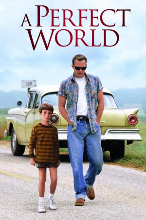A Perfect World (A Perfect World) [1992]