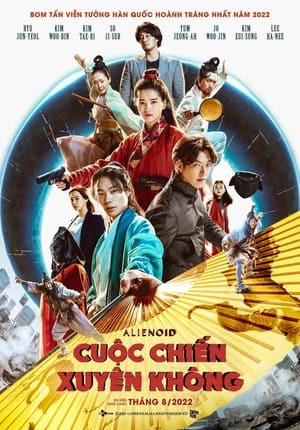 Alienoid: Cuộc Chiến Xuyên Không (Alienoid) [2022]