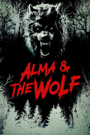 Alma và Con Sói (Alma & the Wolf) [2025]