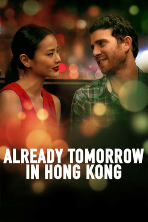 Already Tomorrow in Hong Kong (Already Tomorrow in Hong Kong) [2014]