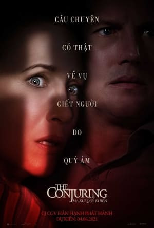 Ám Ảnh Kinh Hoàng: Ma Xui Quỷ Khiến (The Conjuring: The Devil Made Me Do It) [2021]