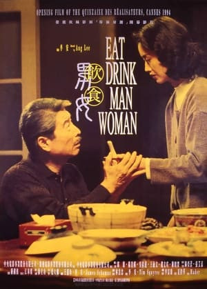 Ẩm Thực Nam Nữ (Eat Drink Man Woman) [1994]