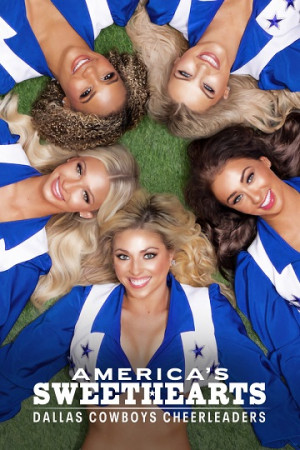 AMERICA'S SWEETHEARTS: Đội Cổ Vũ Dallas Cowboys (Phần 1) (AMERICA'S SWEETHEARTS: Dallas Cowboys Cheerleaders (Season 1)) [2024]
