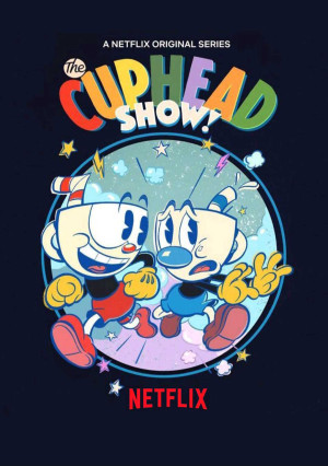 Anh em Cuphead (Phần 1) (The Cuphead Show! (Season 1)) [2022]