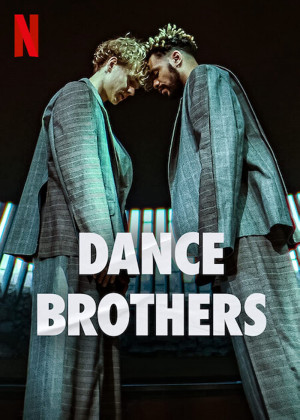 Anh em vũ công (Dance Brothers) [2022]