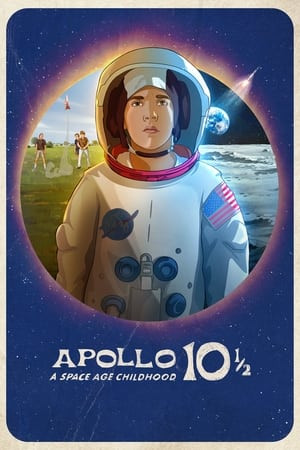 Apollo 10½: Thời Thơ Ấu Ở Kỷ Nguyên Vũ Trụ (Apollo 10½:  A Space Age Childhood) [2022]