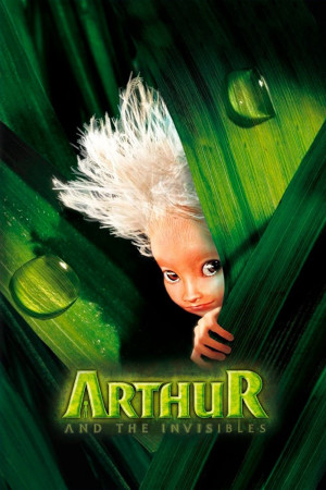 Arthur và Những Người Bạn Vô Hình (Arthur and the Invisibles) [2005]