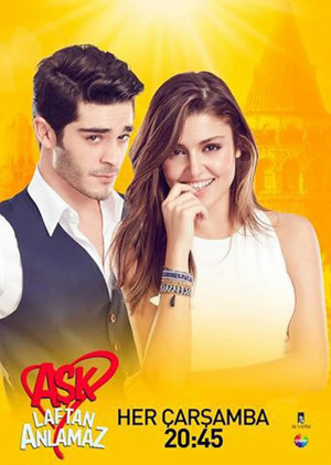 Ask Laftan Anlamaz (Yêu Không Lý Do / Love Doesn't Understand Words) [2015]