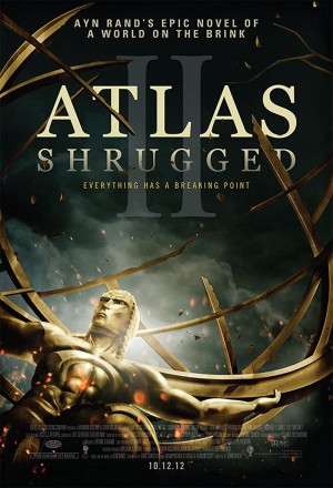 Atlas Rung Chuyển 2: Cuộc Đình Công (Atlas Shrugged II: The Strike) [2011]