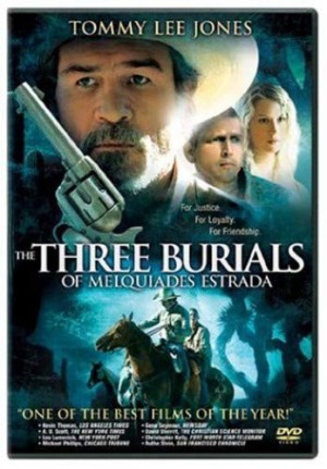 Ba Lần Chôn Cất (The Three Burials of Melquiades Estrada) [2004]