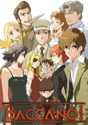 Baccano (Náo Loạn) [2007]