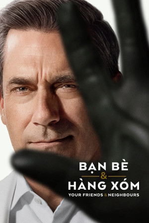 Bạn Bè Và Hàng Xóm (Phần 2) (Your Friends & Neighbors (Season 2)) [2026]