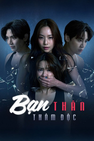 Bạn Thân Thâm Độc (Friendshit Forever) [2025]