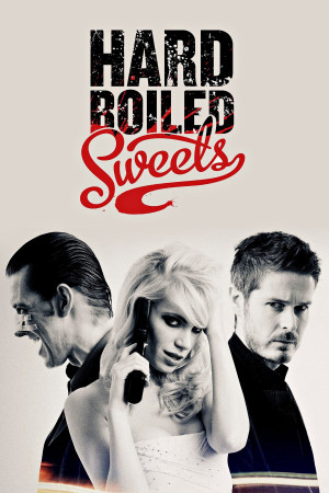 Băng Cướp Tiền Bẩn (Hard Boiled Sweets) [2012]