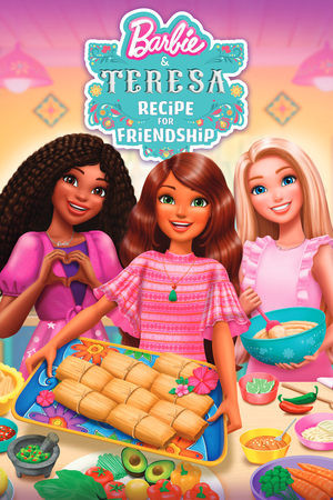Barbie và Teresa: Công Thức Cho Tình Bạn (Barbie & Teresa: Recipe for Friendship) [2025]