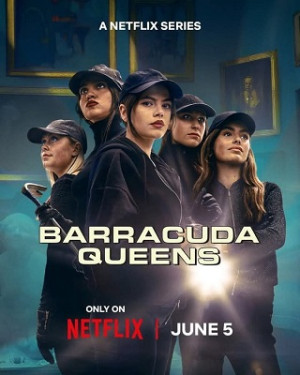 Barracuda Queens (Phần 2) (Barracuda Queens (Season 2)) [2025]