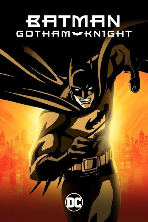 Batman: Gotham Knight (Batman: Gotham Knight) [2007]