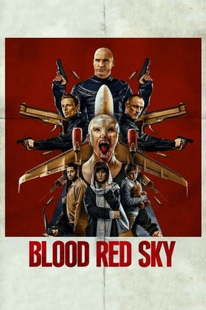 Bầu Trời Nhuốm Máu (Blood Red Sky) [2021]