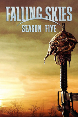 Bầu Trời Sụp Đổ (Phần 5) (Falling Skies (Season 5)) [2015]