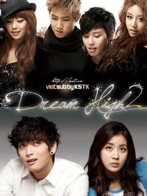 Bay cao ước mơ 2 (Dream High 2) [2011]