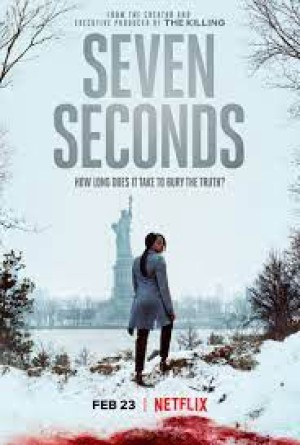 Bảy giây (Seven Seconds) [2017]
