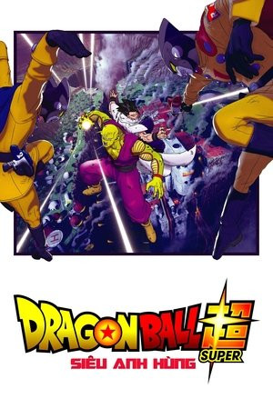 Bảy Viên Ngọc Rồng Siêu Cấp: Siêu Anh Hùng (Dragon Ball Super: Super Hero) [2022]