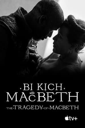 Bi Kịch Của Macbeth (The Tragedy of Macbeth) [2021]