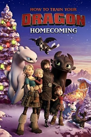 Bí Kíp Luyện Rồng: Trở Về Nhà (How to Train Your Dragon: Homecoming) [2019]