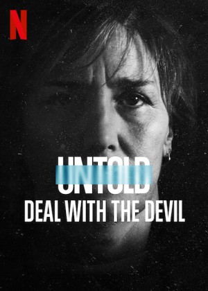 Bí mật giới thể thao: Giao kèo với quỷ (Untold: Deal With the Devil) [2020]