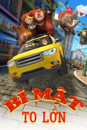 Bí Mật To Lớn (Boonie Bears: The Big Top Secret) [2015]