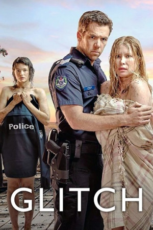 Biến Động (Mùa 1) (Glitch (Season 1)) [2015]