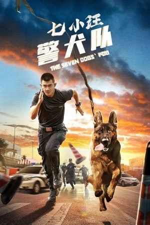 Biệt Đội Bảy Chú Chó Nghiệp Vụ (The Seven Dog's PDU) [2023]