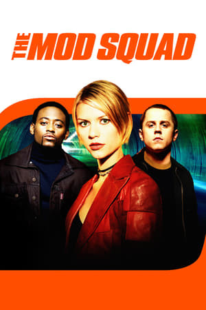 Biệt Đội Ngầm (The Mod Squad) [1999]