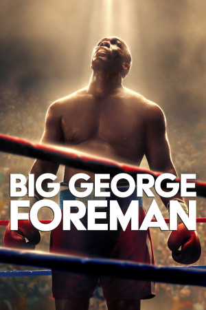 Big George Foreman (Big George Foreman) [2022]