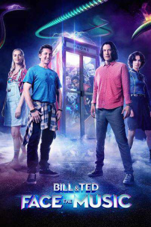 Bill và Ted Giải Cứu Thế Giới (Bill & Ted Face the Music) [2020]