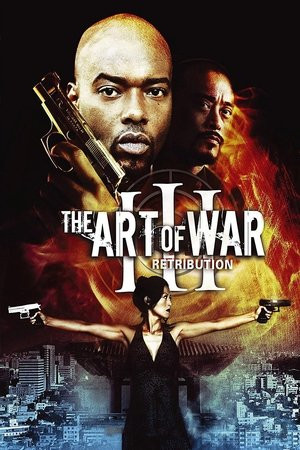 Binh pháp 3: Trừng phạt (The Art of War 3: Retribution) [2009]
