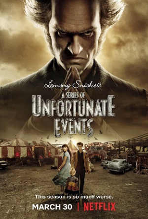 Bộ Ba Kỳ Dị (Phần 2) (A Series Of Unfortunate Events (Season 2)) [2018]