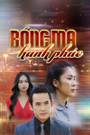 Bóng Ma Hạnh Phúc (The Ghost of Happiness) [2026]