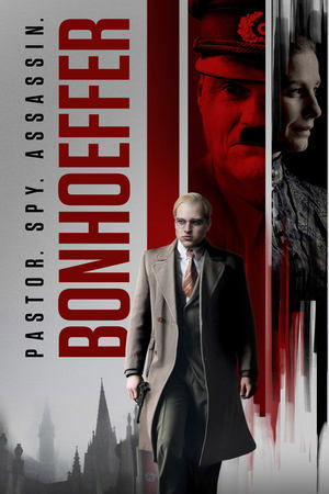 Bonhoeffer: Mục sư. Gián điệp. Sát thủ. (Bonhoeffer: Pastor. Spy. Assassin) [2024]