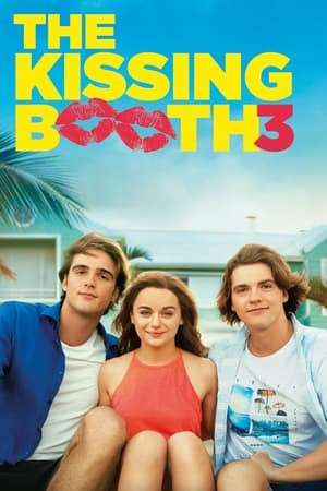 Bốt Hôn 3 (The Kissing Booth 3) [2021]