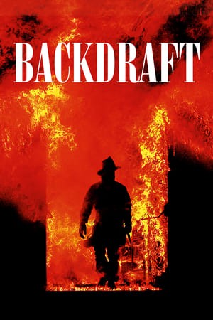 Bức Tường Lửa (Backdraft) [1991]