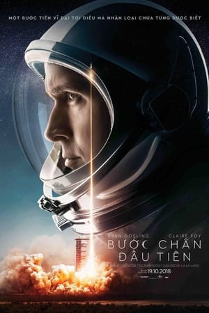 Bước Chân Đầu Tiên (First Man) [2018]