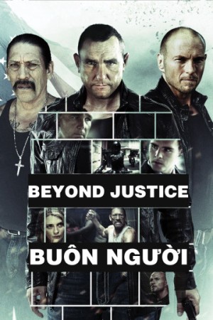 Buôn Người (Beyond Justice) [2013]