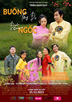 Buông Tay Đi Đồ Ngốc 2 (Buông Tay Đi Đồ Ngốc 2) [2021]