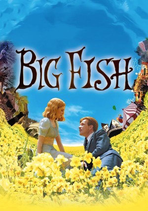 Cá Lớn (Big Fish) [2003]