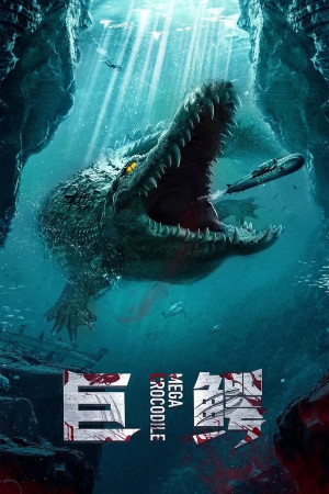 Cá Sấu Khổng Lồ (Mega Crocodile) [2019]