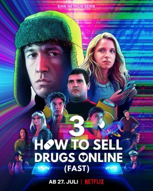 Cách buôn thuốc trên mạng (Nhanh chóng) (Phần 3) (How to Sell Drugs Online (Fast) (Season 3)) [2021]